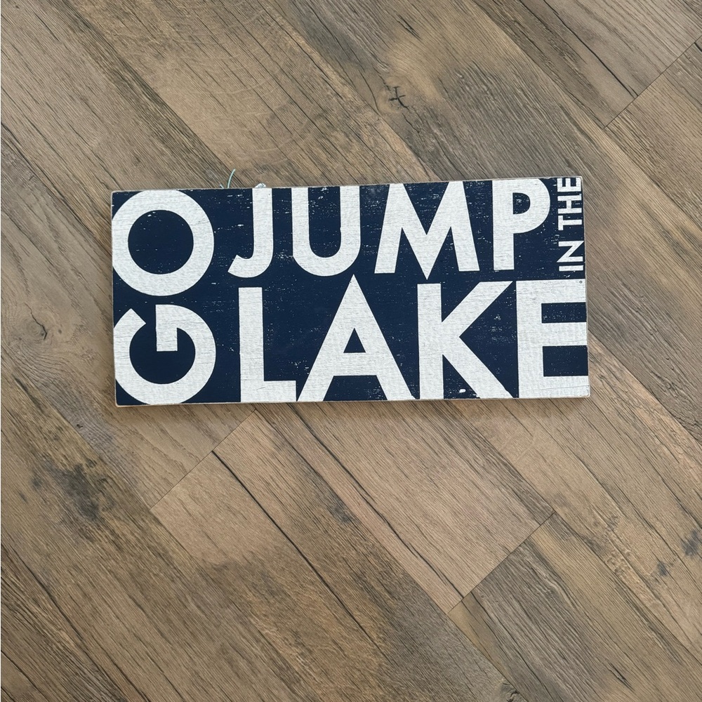 Navy and White 'Jump in the Lake' Sign